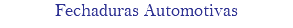 Fechaduras Automotivas
