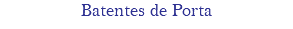 Batentes de Porta